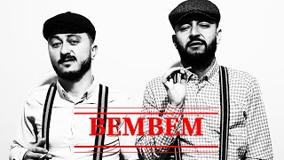 B58 feat Eazen - BEMBEM/ԲԵՄԲԵՄ