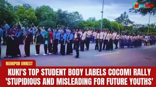 ENGLISH || Kuki's Top Student Body Labels COCOMI Rally 'Stupidious and Misleading for Future Youths'