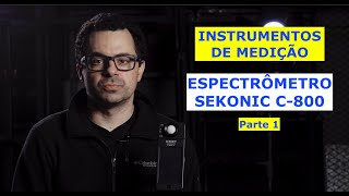 Um dos mais pedidos no Canal: Espectrômetro Sekonic C-800 - Parte 1