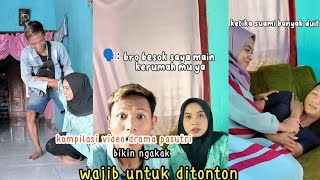 kompilasi video drama pasutri kocak abiieesss || NYESEL BANGET KALAU GAK DI TONTON