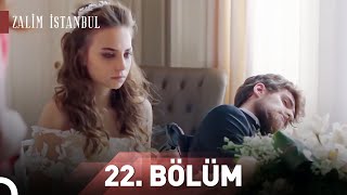 Zalim İstanbul 22.Bölüm