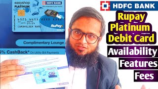 HDFC Rupay Platinum debit card unboxing benefits fees features|एचडीएफसी रुपे प्लेटटिनम डेबिट कार्ड