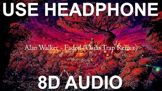 Alan Walker - Faded (Osias Trap Remix) (8D AUDIO by MusicForYou) №22