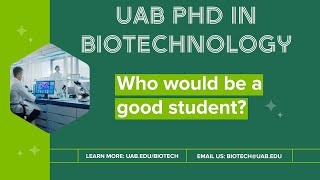 Who is a Good Fit for UAB PhD in Biotechnology?