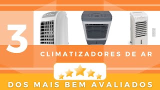 3 Climatizadores de ar dos mais bem avaliados!