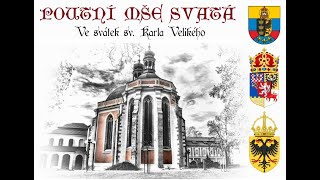 Sv. Karla Velikého - poutní slavnost | Monte - Missa Confitebor tibi Domine | Karlov, 28. 1. 2024