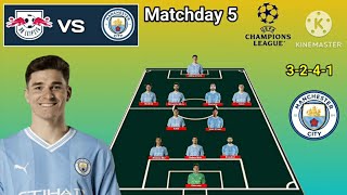 Leipzig vs Manchester City ~ Potential Line up Man City Matchday 5 Champions League 2023/24