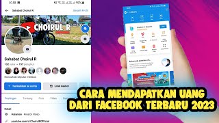 Cara Mendapatkan Uang Di Facebook | Saldo Dana Cair Terbaru 2023