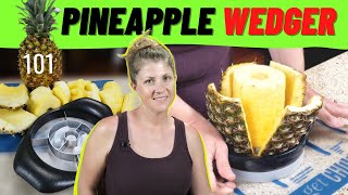 How to Use the Pampered Chef Pineapple Wedger - Pampered Chef Pineapple Wedger 101