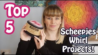 Top 5 Scheepjes Whirl Projects! Beginner to advanced!