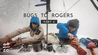 The FIFTY - 40/50 - Part 2 - The Bugs to Rogers Traverse