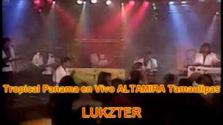 TROPICAL PANAMA En Vivo LA NEGRA en ALTAMIRA Tamaulipas 1986-88