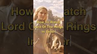 The Lord of the Rings Right Watch Order