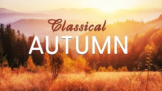 Classical Autumn | Classical Music for Thanksgiving Dinner