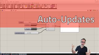 5.11 Implementing Auto-Updates - Advanced Development in Grasshopper