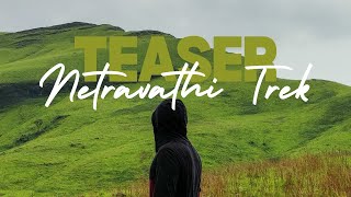 Beautiful monsoon trek of Karnataka| Netravathi Peak Trek Teaser|#netravathi #trek #kuduremukha