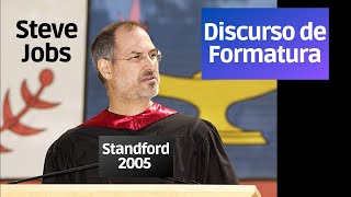 STEVE JOBS - Discurso de Formatura - Stanford 2005 - legendado