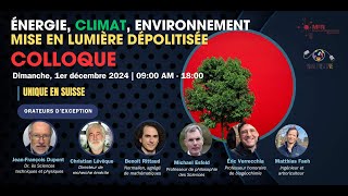 Colloque unique en Suisse: « Énergie, climat, environnement : mise en lumière dépolitisée »