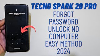 Tecno Spark 20 Pro Hard Reset Unlock Forgot Password Without Pc