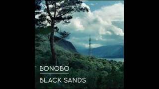 Bonobo ft. Andreya Triana - The Keeper