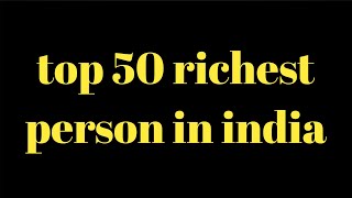 top 50 richest person in India #comparisonvideo #data #viralshort