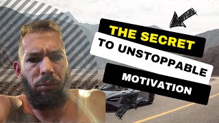 THE SECRET TO UNSTOPPABLE MOTIVATION | Debunking the Fake & Embracing the Real!