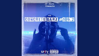 Concrete Barz #106.2 (feat. ATN)