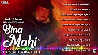 Bina Mahi - Collection of Best Sad Qawwalies - Audio Jukebox - Nusrat Fateh Ali Khan - OSA Worldwide