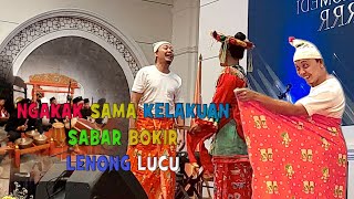 LAWAK BETAWI LUCU SABAR BOKIR-LENONG SETIA WARGA#funny #lucu