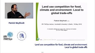 Land use competition: Local to global trade-offs - by Patrick Meyfroidt - 19.05.2016