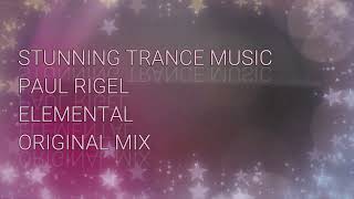 Paul Rigel - Elemental (Original Mix)