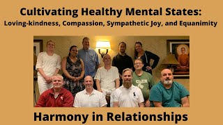 (Harmony in Relationships) - Cultivating Healthy Mental States