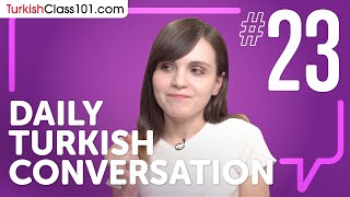 How to Ask Practical Questions About Business Hours in Turkish | Daily Conversations #23