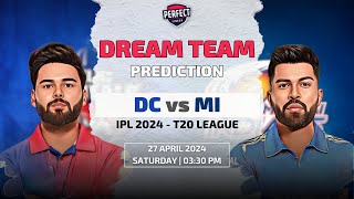 Delhi Capitals vs Mumbai Indians Dream11 Prediction | DC vs MI | IPL 2024