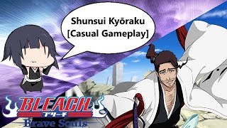 Bleach: Brave Souls - [#602] Shunsui Kyōraku [Casual Gameplay]