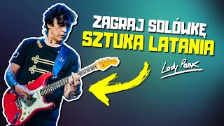 Zagraj solówkę do Sztuka Latania - Lady Pank