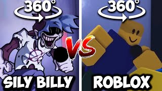 360º VR Silly Billy I'LL MAKE YOU SAY Original vs Roblox