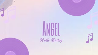 Halle Bailey - Angel Lyrics