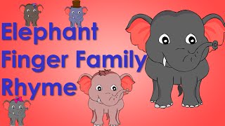 Finger Family | Elephant Finger Family Nursery Rhyme | Finger Family Elephant Song