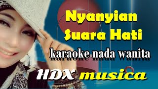 NYANYIAN SUARA HATI - KARAOKE - INKA CHRISTIE - NADA WANITA