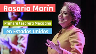 LA PRIMERA TESORERA MEXICANA EN ESTADOS UNIDOS - Rosario Marín -  Una historia de Éxito