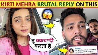 🤯 Kirti Mehra Brutal And Savage Reply On Someone Haters & Elvish Yadav Fixing!?