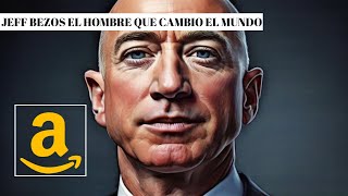 JEFF BEZOS | El Hombre que CAMBIO La Manera de COMPRAR