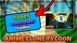 [CODE] ALL NEW ANIME CLONE TYCOON CODES! - ROBLOX