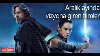 Aralık ayında vizyona girecek filmler