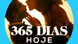 365 Dias: Hoje O FILME (Resumido)