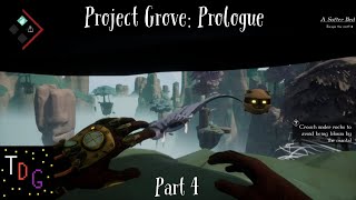 Project Grove: Prologue - Gameplay - Part 4