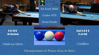 Championnat de France Masters - Cadre 47/2 - Demi-finale - David Jacquet / Johann Petit