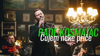 Rade Kosmajac by Sharan Concept - Čujem neke priče (OFFICIAL VIDEO 2023)