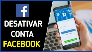 Como DESATIVAR CONTA DO FACEBOOK | 2023